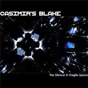 FLAC Casimir's Blake - The Silence In Fragile Space
