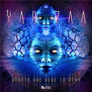 FLAC Yar Zaa - Robots Are Here To Stay