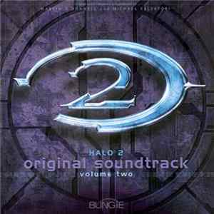 FLAC Martin O'Donnell And Michael Salvatori - Halo 2 Original Soundtrack: Volume 2