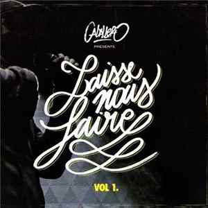 FLAC Caballero - Laisse Nous Faire Vol. 1