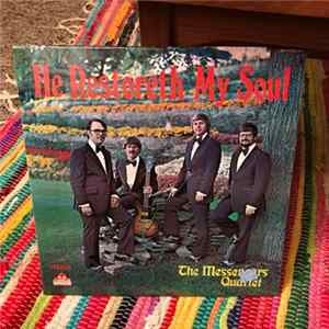 FLAC The Messengers Quartet - He Restoreth My Soul