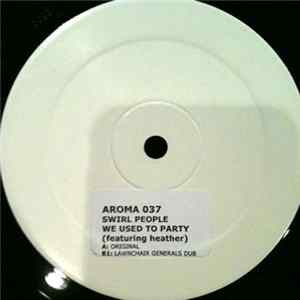 FLAC Swirl People - We Used To Party