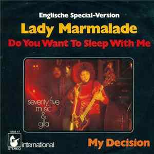 FLAC Seventy Five Music & Gilla - Lady Marmalade (Do You Want To Sleep With Me) - Englische Special-Version