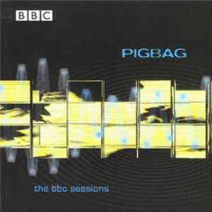 FLAC Pigbag - The BBC Sessions