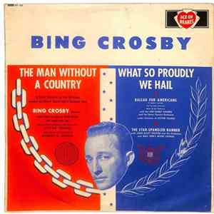 FLAC Bing Crosby - The Man Without A Country and What So Proudly We Hail