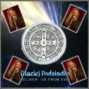 FLAC Maciej Podsiadło - Deliver Us From Evil
