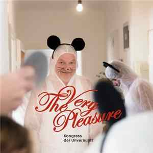 FLAC The Very Pleasure - Kongress Der Unvernunft