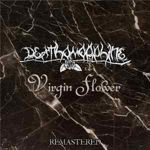 FLAC Deathomorphine - Virgin Flower: Remastered
