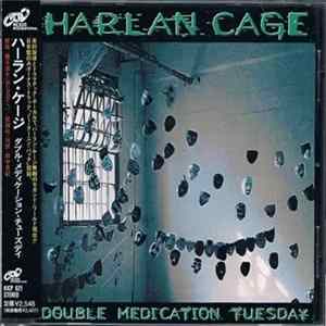 FLAC Harlan Cage - Double Medication Tuesday