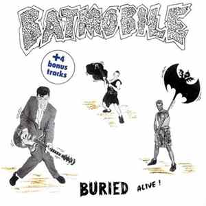 FLAC Batmobile - Buried Alive