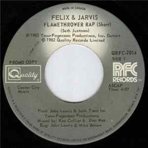 FLAC Felix & Jarvis - Flamethrower Rap