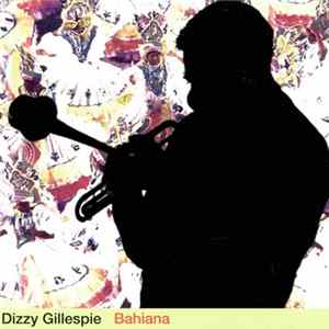 FLAC Dizzy Gillespie - Bahiana