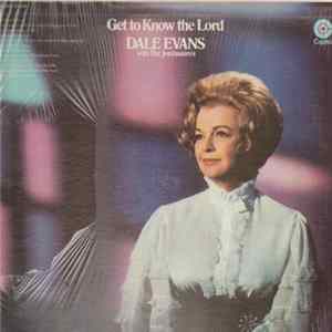 FLAC Dale Evans With The Jordanaires - Get To Know The Lord