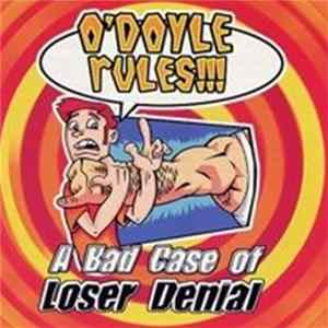 FLAC O'Doyle Rules - A Bad Case Of Loser Denial