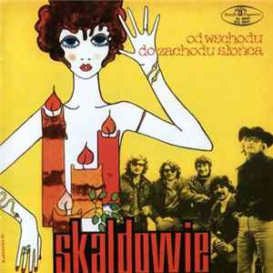 FLAC Skaldowie - Od Wschodu Do Zachodu Słońca