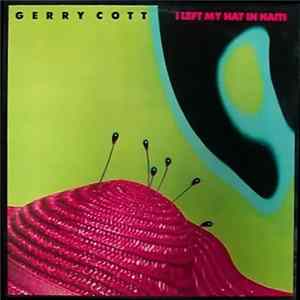 FLAC Gerry Cott - I Left My Hat In Haiti