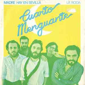 FLAC Cuarto Menguante - Madre Hay En Sevilla