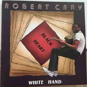 FLAC Robert Cray - Black Heart White Hand