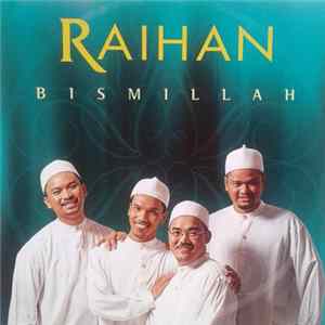 FLAC Raihan - Bismillah
