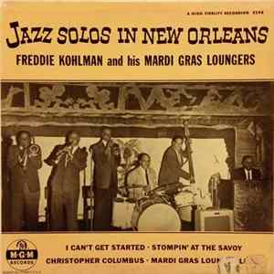 FLAC Freddie Kohlman and his Mardi Gras Loungers - Jazz Solos In New Orleans