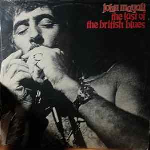 FLAC John Mayall - The Last Of The British Blues