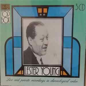 FLAC Lester Young - Live And Private Recordings In Chronological Order