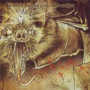 FLAC Zatokrev - The Bat, The Wheel And A Long Road To Nowhere