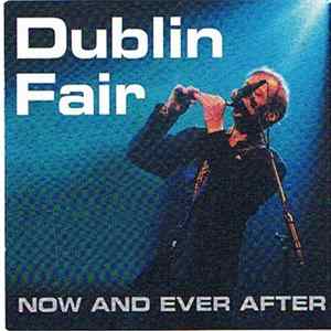 FLAC Dublin Fair - Now And Ever After