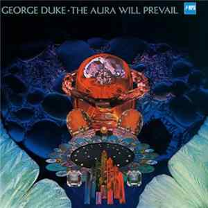 FLAC George Duke - The Aura Will Prevail