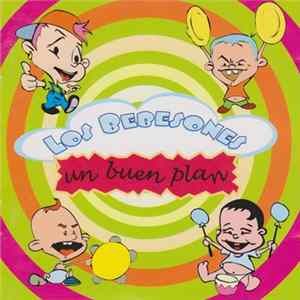 FLAC Los Bebesones - Un Buen Plan