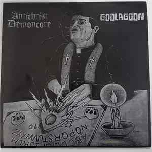 FLAC Antichrist Demoncore / Goolagoon - Antichrist Demoncore / Goolagoon