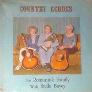 FLAC The Romaniuk Family, Stella Bayes - Country Echoes