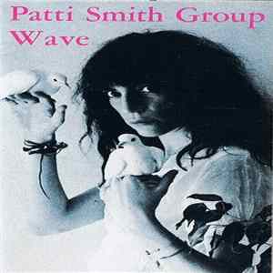 FLAC Patti Smith Group - Wave