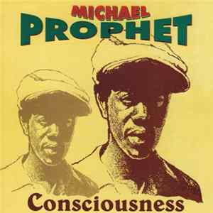 FLAC Michael Prophet - Consciousness