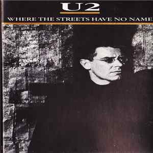 FLAC U2 - Where The Streets Have No Name