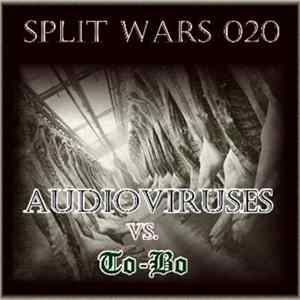 FLAC Audioviruses vs. To-Bo - Split Wars 020