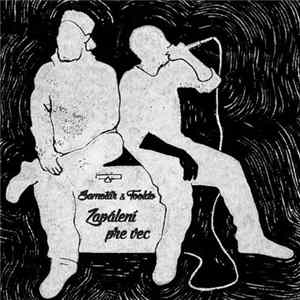 FLAC Samotár, Tooldo - Zapálení pre vec