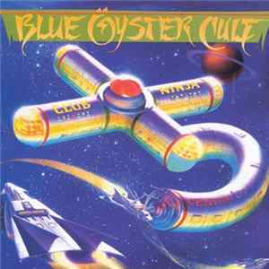 FLAC Blue Öyster Cult - Club Ninja