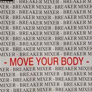 FLAC Breaker Mixer - Move Your Body