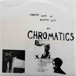 FLAC Chromatics - Chrome Rats Vs. Basement Ruts