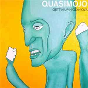 FLAC Quasimojo - Gettin'up'n'goin'ova