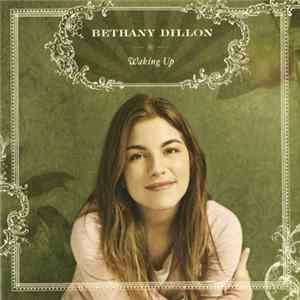 FLAC Bethany Dillon - Waking Up