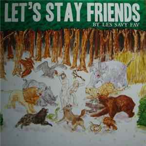 FLAC Les Savy Fav - Let's Stay Friends