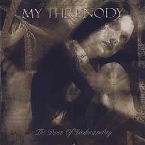 FLAC My Threnody - The Dawn Of Understanding