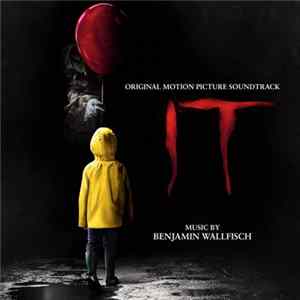 FLAC Benjamin Wallfisch - IT: Original Motion Picture Soundtrack