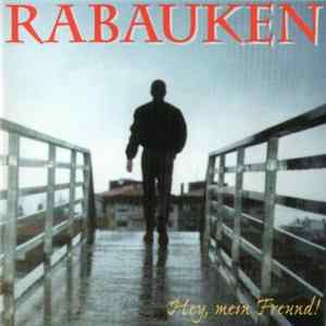 FLAC Rabauken - Hey Mein Freund