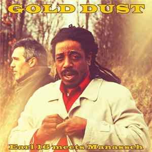 FLAC Earl 16 Meets Manasseh - Gold Dust