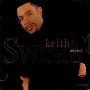 FLAC Keith Sweat - Twisted