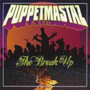 FLAC Puppetmastaz - The Break Up