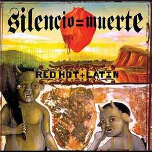 FLAC Various - Silencio = Muerte: Red Hot + Latin